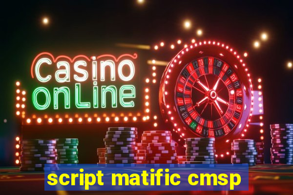 script matific cmsp